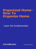 Organized Home - How To Organize Home