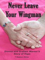 Never Leave Your Wingman: Dionne and Graham Warner's Story of Hope