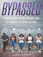 Bypassed: A Modern Guide for Local Mortgage Pros Left Behind by the Digital Customer