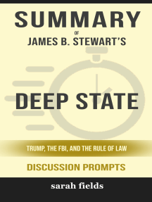 Read Summary Of James B Stewart S Deep State Trump The Fbi And The Rule Of Law Discussion Prompts Online By Sarah Fields Books
