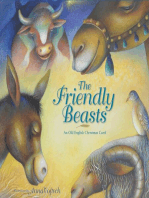 Friendly Beasts: an old English Christmas carol