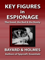 Key Figures in Espionage: The Good, the Bad, & the Booty: SPYCRAFT, #2