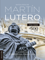 Antología de Martín Lutero: Legado y transcendencia. Una visión a 500 años