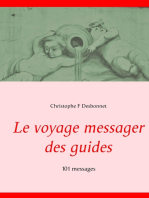 Le voyage messager des guides: 101 messages