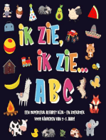 Ik Zie, Ik Zie...ABC | Een Superleuk Alfabet Kijk- en Zoekboek Voor Kinderen Van 2-5 Jaar!