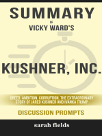 Summary of Kushner, Inc.: Greed. Ambition. Corruption. The Extraordinary Story of Jared Kushner and Ivanka Trump by Vicky Ward (Discussion Prompts)