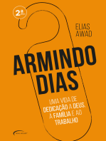 Armindo Dias: Uma vida de dedicação a Deus, à família e ao trabalho