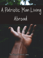 A Patriotic Man Living Abroad