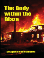 The Body Within the Blaze