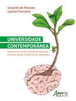 Universidade Contemporânea: Novas Estruturas Educacionais para Ensinar Novas Maneiras de Aprender