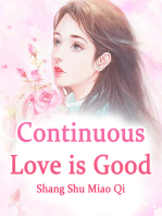 Continuous Love is Good: Volume 3