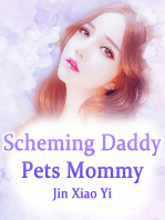 Scheming Daddy Pets Mommy: Volume 3