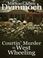 Courtin' Murder in West Wheeling