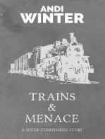 Trains and Menace: Seven Territories, #4