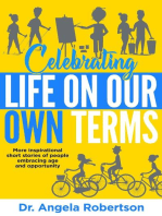 Celebrating Life On Our Own Terms: Older and Bolder, #2