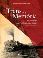 Trens na memória: num longo tempo, entre trajetórias público-privadas fatos da história ferroviária brasileira e Sul-Rio-Grandense