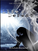 Life's Defeat: Life's Series, #1