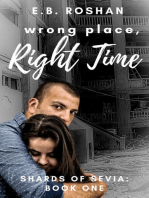 Wrong Place, Right Time
