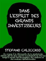 Dans l'esprit des grand investisseurs: Un voyage à la découverte de la psychologie utilisée par les plus grands investisseurs de tous les temps à travers des analyses opérationnell