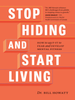 Stop Hiding and Start Living