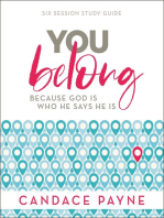 You Belong Bible Study Guide: Because God Is Who He Says He Is