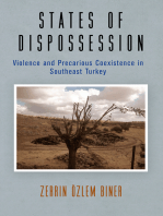 States of Dispossession: Violence and Precarious Coexistence in Southeast Turkey