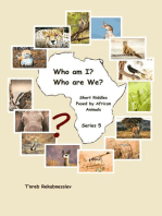 Who am I? Who are We? Short Riddles Posed by African Animals – Series 5: Who am I? Who are We? Short Riddles Posed by African Animals, #5