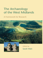 The Archaeology of the West Midlands: A Framework for Research