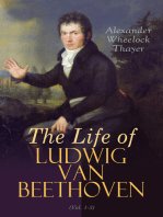 The Life of Ludwig van Beethoven (Vol. 1-3): Complete Edition