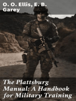 The Plattsburg Manual: A Handbook for Military Training