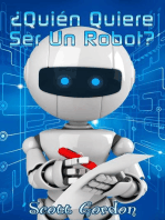 ¿Quién Quiere Ser Un Robot?