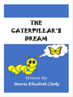 The Caterpillar's Dream