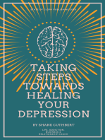 Taking Steps Towards Healing Your Depression