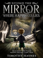 Beyond the Mirror Where Happiness Lies