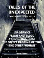 Tales of the Unexpected: Twisted Tales Episodes VI - X
