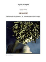 1999-2019. Maman. L’arte contemporanea da Louise Bourgeois a oggi