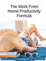 The Work From Home Productivity Formula