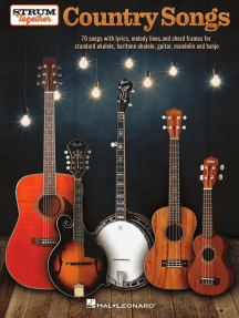 Country Songs - Strum Together: for Ukulele, Baritone Ukulele, Guitar, Banjo & Mandolin