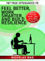 787 True Utterances to Feel Better, Work Smarter, and Build Resilience