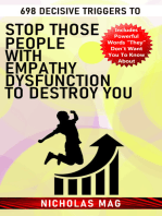 698 Decisive Triggers to Stop Those People With Empathy Dysfunction to Destroy You