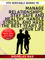 1170 Veritable Words to Manage Relationships, Stay Safe and Healthy, Handle Stress, and Have the Best Years of Your Life