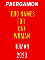 1000 Names for One Woman