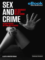 Sex and Crime: Die Wahrheit ist der beste Krimi