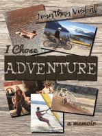 I Chose Adventure: A Memoir