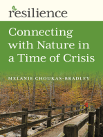 Connecting with Nature in a Time of Crisis: Connecting with Nature in a Time of Crisis