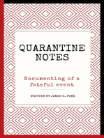 Quarantine Notes: Documenting of a Fateful Event