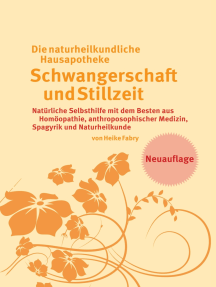 Lesen Sie Die Naturheilkundliche Hausapotheke Schwangerschaft Und Stillzeit Von Heike Fabry Online Bucher