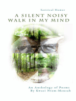 A Silent Noisy Walk in my Mind: An Anthology of Poems