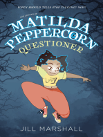 The Legend of Matilda Peppercorn, Questioner