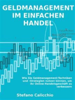 Geldmanagement im einfachen handel: Wie Sie Geldmanagement-Techniken und -Strategien nutzen können, um Ihr Online-Handelsgeschäft zu verbessern